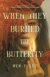 When They Burned the Butterfly