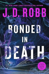 Bonded in Death (In Death 60)