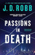 Passions in Death (In Death 59)