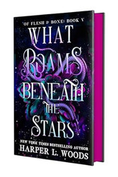What Roams Beneath the Stars
