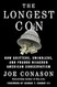 The Longest Con