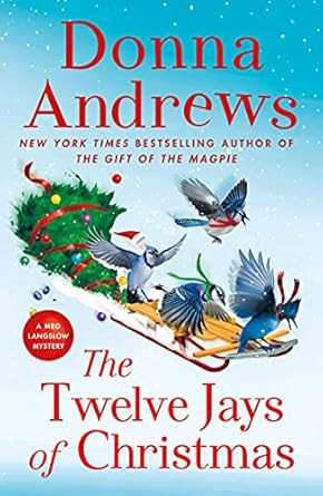 The Twelve Jays of Christmas: A Meg Langslow Mystery