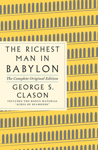 Richest Man in Babylon: The Complete Original Edition Plus Bonus