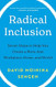 Radical Inclusion