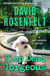 Flop Dead Gorgeous: An Andy Carpenter Mystery