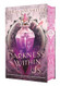 The Darkness Within Us