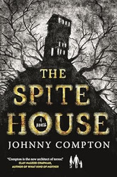 The Spite House: A Novel