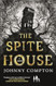 The Spite House: A Novel