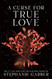 A Curse for True Love