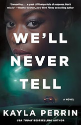 We'll Never Tell