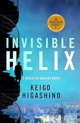 Invisible Helix: A Detective Galileo Novel