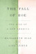 The Fall of Roe