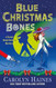 Blue Christmas Bones: A Sarah Booth Delaney Mystery