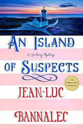 An Island of Suspects: A Brittany Mystery