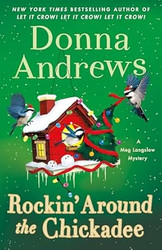 Rockin' Around the Chickadee: A Meg Langslow Mystery