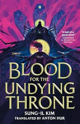 Blood for the Undying Throne
