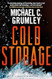 Cold Storage: A Thriller of the Near Future