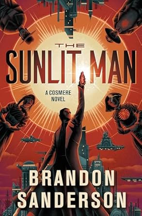 The Sunlit Man: A Cosmere Novel
