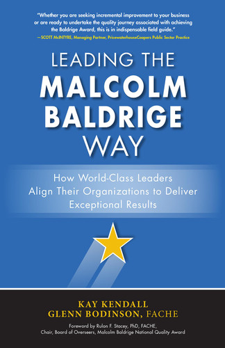 Leading the Malcolm Baldrige Way