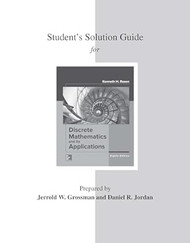 Student's Solutions Guide for Discrete Mathematics and Its