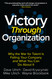 Victory Through Organization