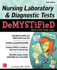 Nursing Laboratory & Diagnostic Tests Demystified Second Edition