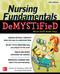 Nursing Fundamentals DeMYSTiFieD Second Edition