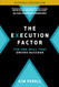 The Execution Factor