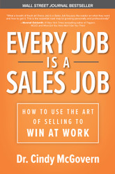 Every Job is a Sales Job