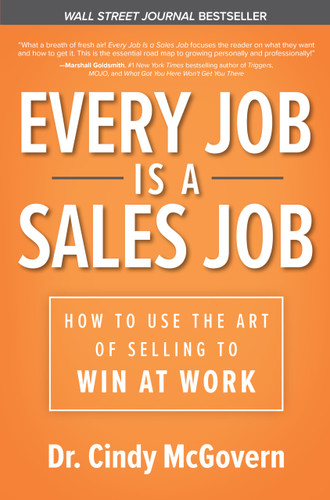 Every Job is a Sales Job