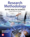 Research Methodology in the Health Sciences