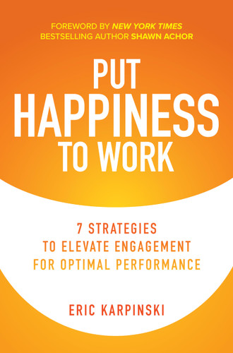 Put Happiness to Work