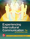 Experiencing Intercultural Communication