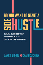 So You Want to Start a Side Hustle