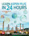 Learn Aspen Plus in 24 Hours Second Edition