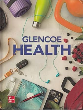 2022 Glencoe Health Print Student Edition