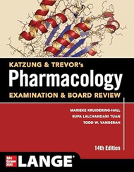 Katzung & Trevor's Pharmacology Examination & Board Review