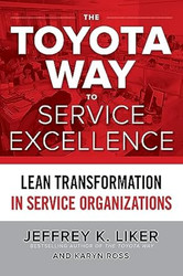 The Toyota Way to Service Excellence