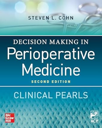 Decision Making in Perioperative Medicine