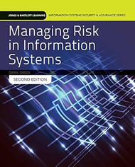 Managing Risk in Information Systems