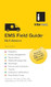 EMS Field Guide BLS Version