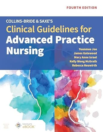 Collins-Bride & Saxe's Clinical Guidelines for Advanced
