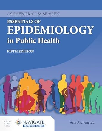 Aschengrau & Seage's Essentials of Epidemiology in Public Health