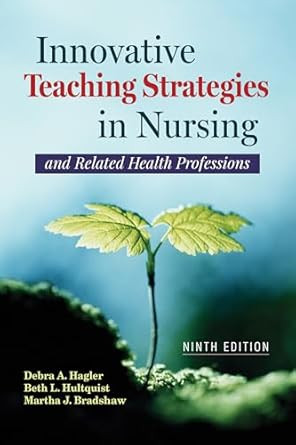 Innovative Teaching Strategies in Nursing and Related