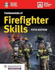 Fundamentals of Firefighter Skills Fifth Edition