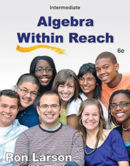 Intermediate Algebra Within Reach 6th Edition