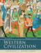 Western Civilization: Volume I: To 1715