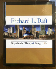 Organization Theory and Design 12 Edition