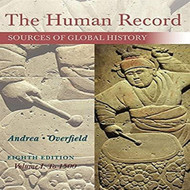 The Human Record: Sources of Global History Volume I: To 1500