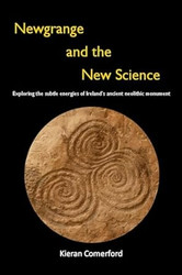 Newgrange and the New Science